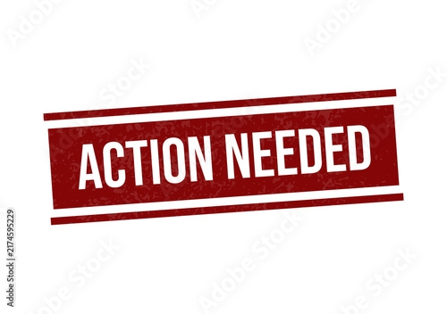 Red action needed warning banner with distress style isolated on transparent background