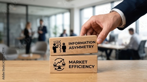 Businessman placing wooden block with information asymmetry on top of market efficiency block on office desk