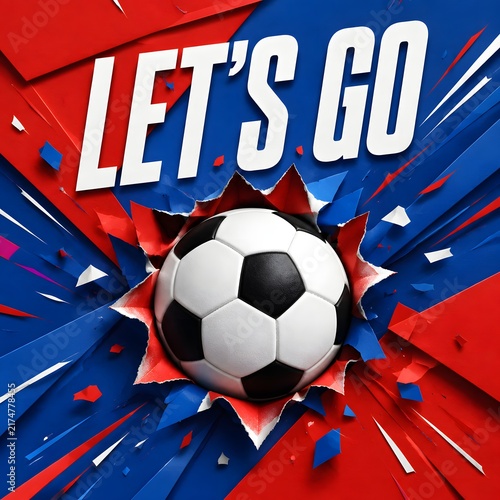 sports football motivation lets go torn paper soccer ball breakthrough poster