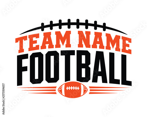 Team Name Football Sports Typography Design