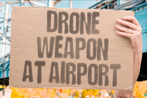 Konstfotografi "Drone weapon at airport" Escalation of tactics