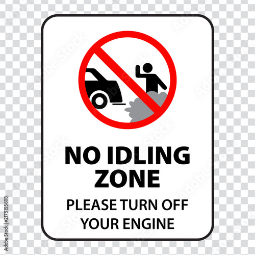 Prohibitory sign no idling engine car exhaust emissions air pollution warning symbol. No idling warning sign and labels