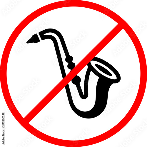 No Saxophone Prohibition Sign