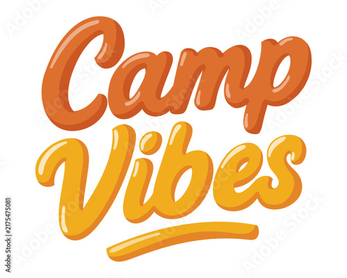 Camp Vibes lettering in warm orange and yellow colors with underline. Cartoon vector illustration on white background. 