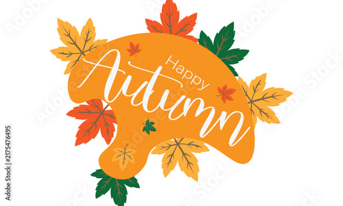Happy autumn and leaf fall