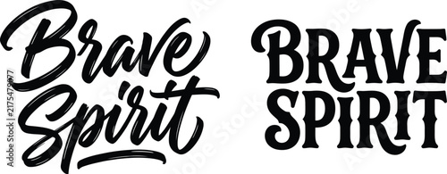 Brave Spirit Motivational Lettering Design with Hand Drawn Typography and Inspirational Text