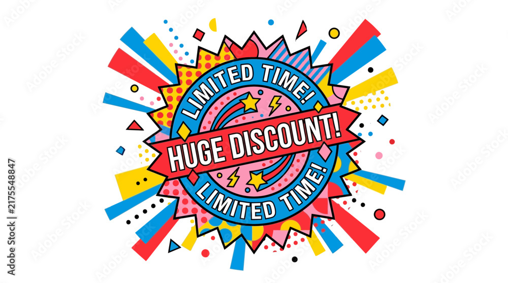 Fototapeta premium Colorful Pop Art Style Limited Time Huge Discount Badge