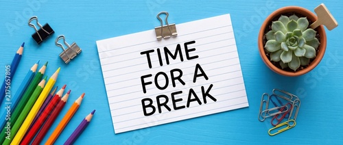 Time for a Break Note on Creative Office Desk