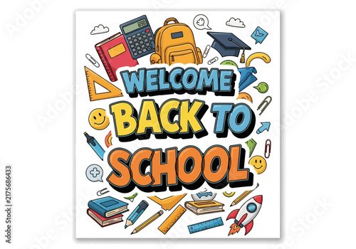 Welcome Back To School Doodle Art with School Supplies and Festive Elements