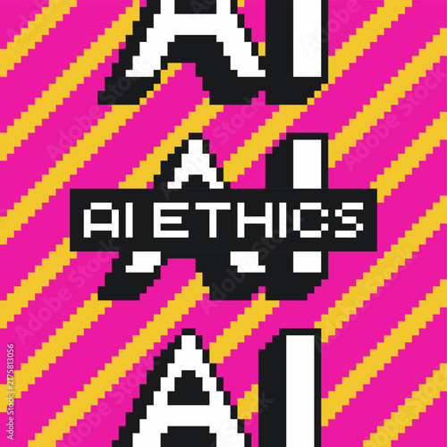 Text of 'AI Ethics' in Black Frame with Repeated AI Words in White and Black Border on Striped Pink and Yellow Background, Pixel Art Poster