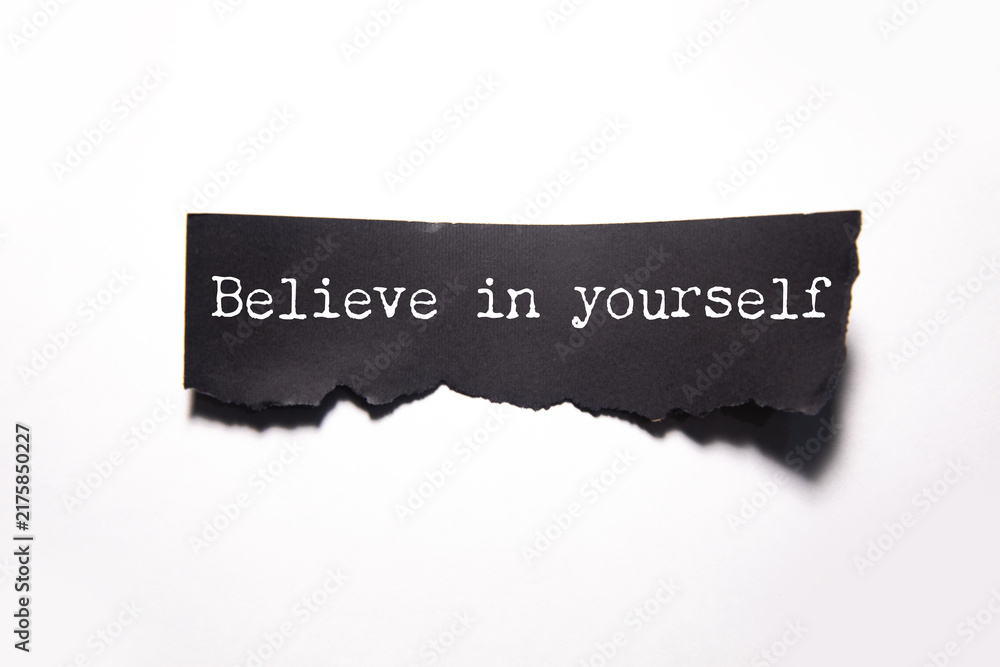 Naklejka premium motivational phrase, believe in yourself,