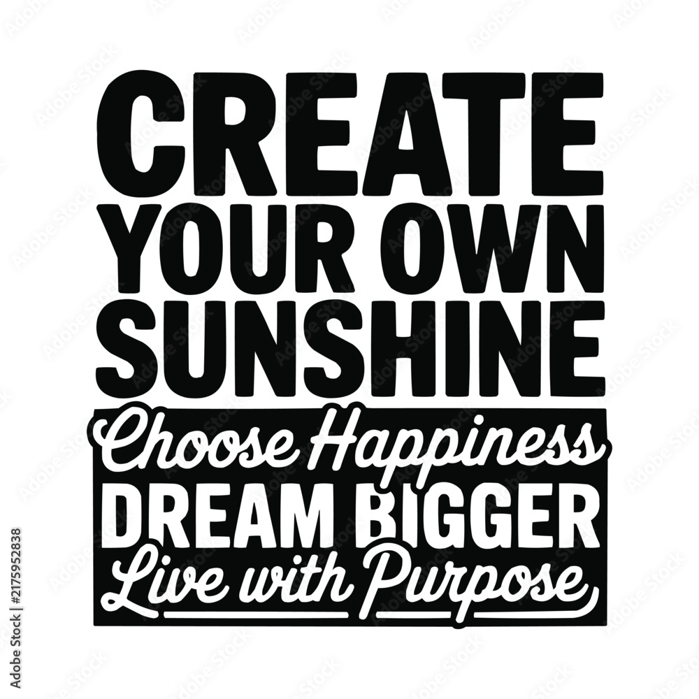 Fototapeta premium Motivational typographic design featuring bold black text on white background