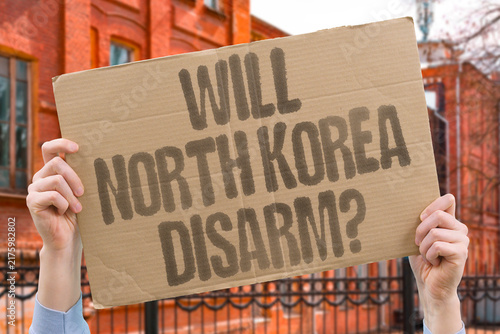 Fotografie "Will North Korea disarm?" Pyongyang faces nuclear standoff