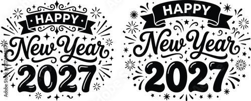 Elegant black and white hand drawn typography design for celebrating new year day 2027 with festive elements