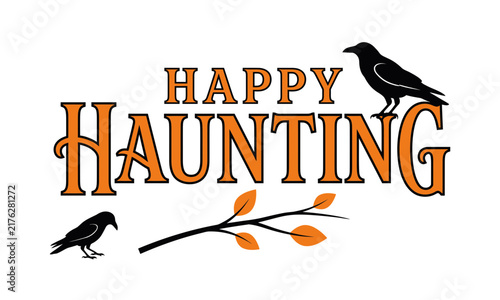 Happy Haunting Halloween Typography Design with Black Crows and Autumn Leaves