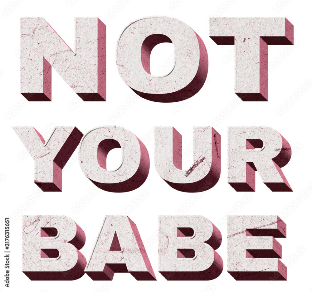 Naklejka premium Png pink Not Your Babe 3D quote paper texture font typography