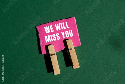 Quadro su tela We will miss you message written on ripped torn paper background