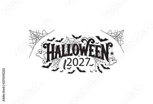 Vintage Halloween 2027 typography vector, spooky holiday lettering with bats and cobwebs, black and white festive graphic for event posters
