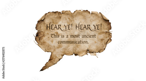 Vintage parchment speech bubble with medieval calligraphy text isolated on white background