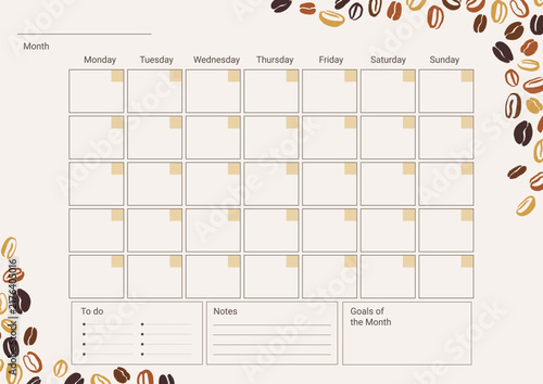 Coffee beans background Monthly planner with To do, notes, goals of month empty space. simple Schedule universal template, Homework organizer. Week starts Monday. blank of diary. Vector illustration.