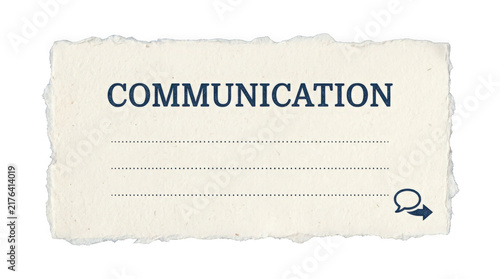Communication word on torn paper texture with speech bubble icon isolated on white