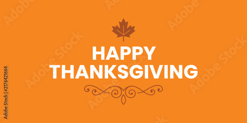 Happy thanksgiving greeting card design with elegant typography and a decorative maple leaf on orange background