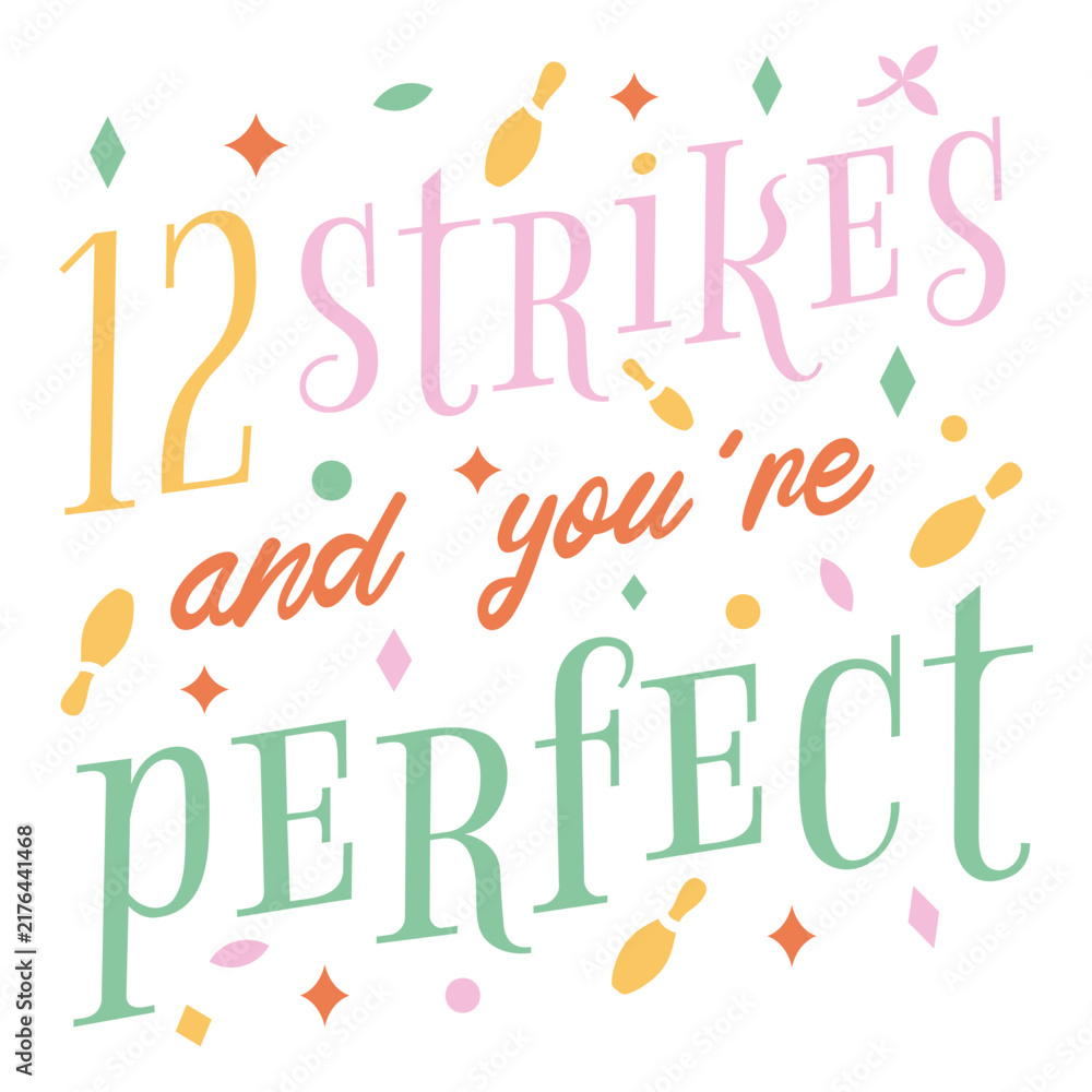 Fototapeta premium Bowling retro quote strikes