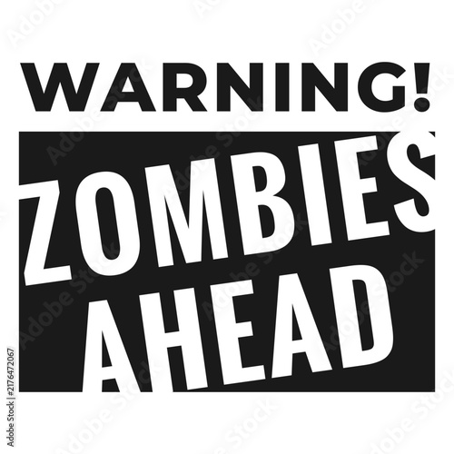 Zombie ahead quote badge