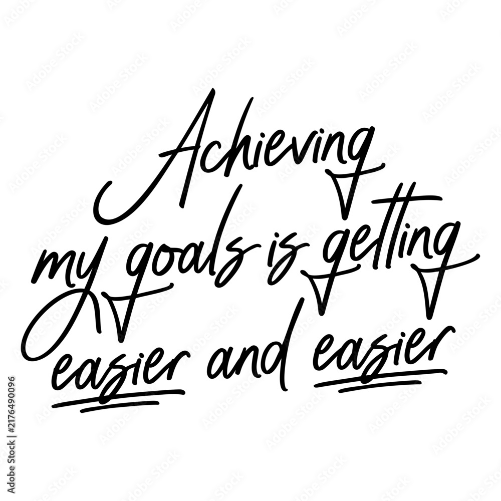 Fototapeta premium Goals black lettering quote