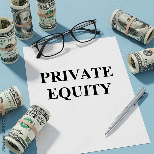 Private Equity Investment Concept with Money and Documents.