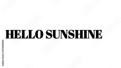 Hello Sunshine text typography design on a clean white background for summer concepts.