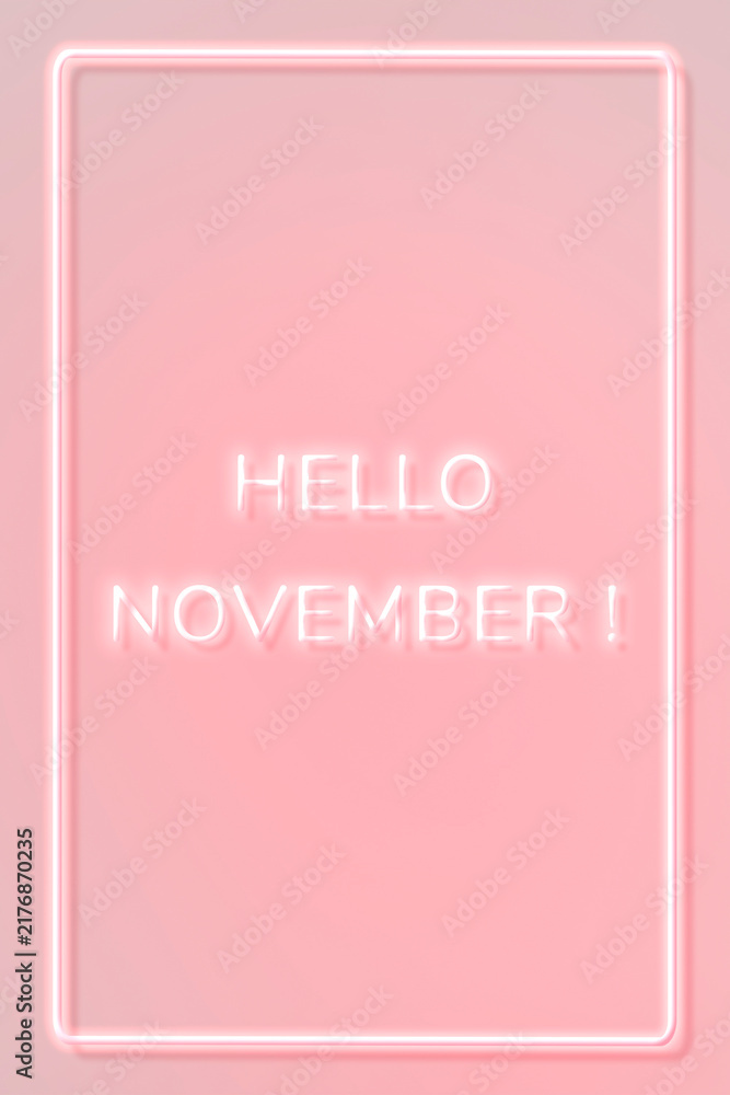 Naklejka premium Hello November! frame neon border typography