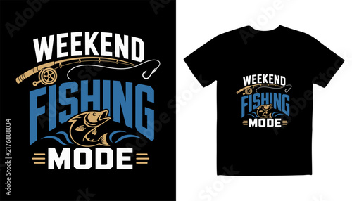 Weekend fishing mode typography vector design for t shirt apparel with typography lifestyle fisherman adventure wildlife