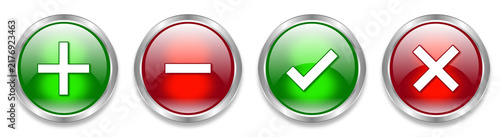 Konstfotografi Set of glossy green and red round buttons with plus icon, minus sign, check and cross mark symbols isolated on transparent background