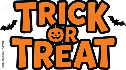Bold trick or treat text with pumpkin accents and flying bat silhouettes