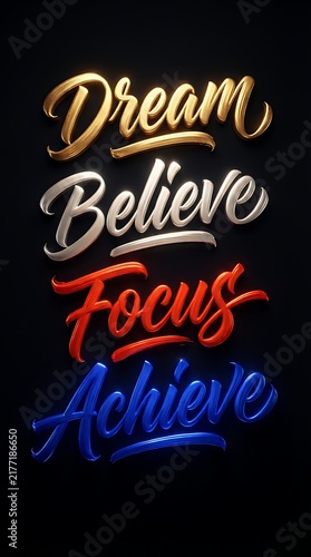 Motivational 3d typography set featuring the words dream, believe, focus, and achieve in vibrant metallic colors on a black background