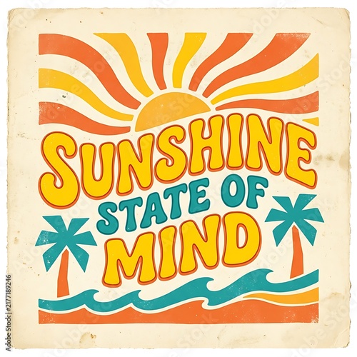 Retro 70s style sunshine state of mind typography design with sun rays, palm trees, and ocean waves, vintage aesthetic graphic illustration