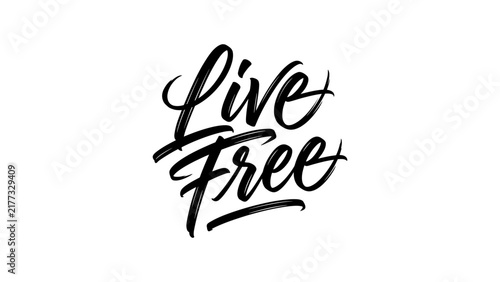 Live Free stacked brush script lettering in black ink.