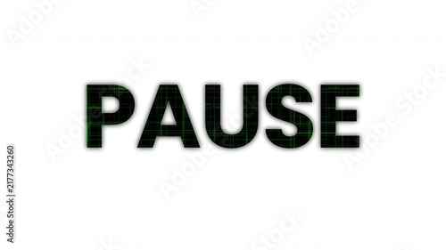 Pause Sign Text With Glowing Green Digital Grid Texture Background