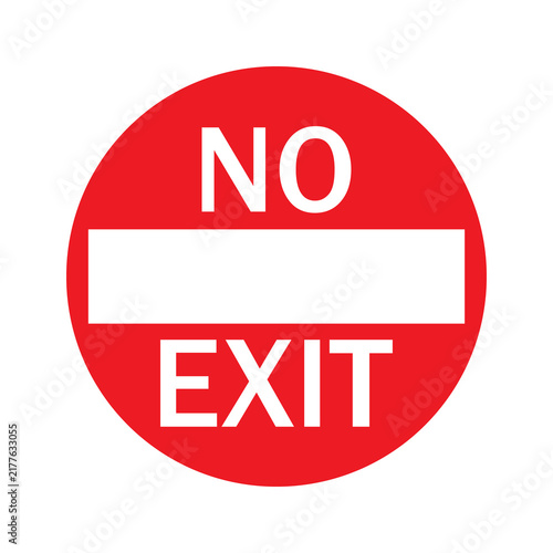 Canvastavla Circular no exit sign with red background and white text for traffic regulation