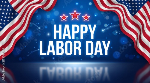 Labor day happy labor day greeting card with american flags and glowing stars on a blue background