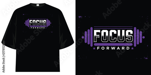 focus forward motivational fitness gym workout apparel graphic art print vector illustration artwork t shirt design vector illustration artwork