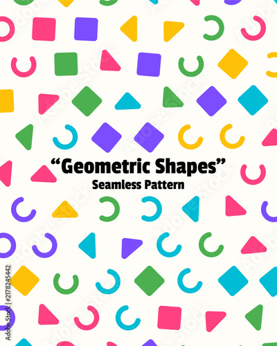 Colorful Geometric Shapes Seamless Pattern for Kids Packaging