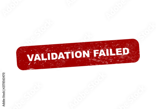 Red validation failed error message banner isolated on transparent background