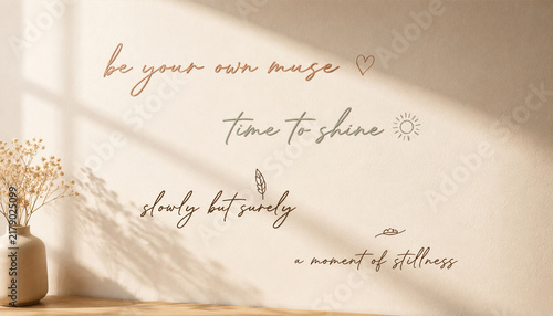 Konstfotografi Inspirational Handwritten Text With Sunlight And Dried Flower Decor