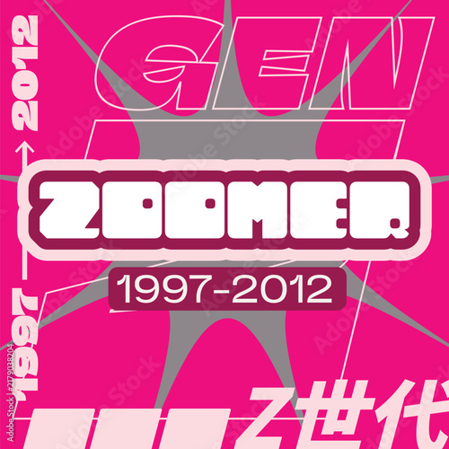 Bold Sign of 'Zoomer (1997 - 2012)' with Brutalism Futuristic Typograpy Frame, Bright Pink and Grey Color Poster