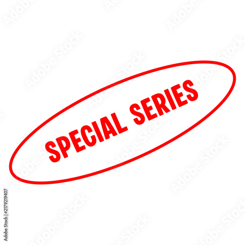 Obraz na płótnie Special Series red rubber stamp style text isolated on white background