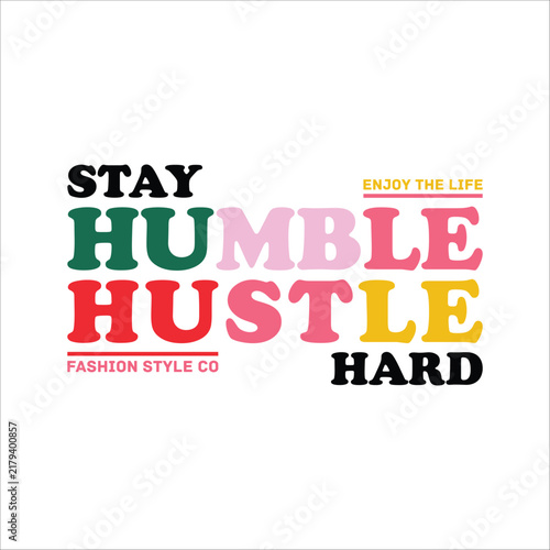 stay humble hustle hard full color simple vintage