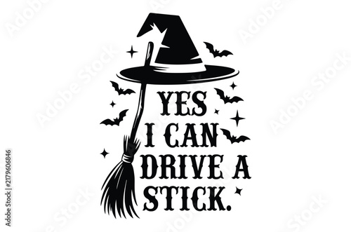 Yes i can drive a stick svg, Witch hat broomstick and bats form a black silhouette against a white background
