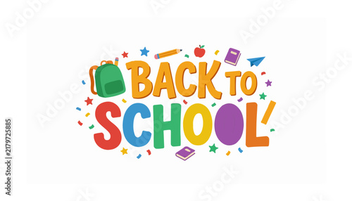 A vibrant and colorful 'Back to School' illustration with a backpack, apple, books, and confetti, perfect for educational themes and student greetings.